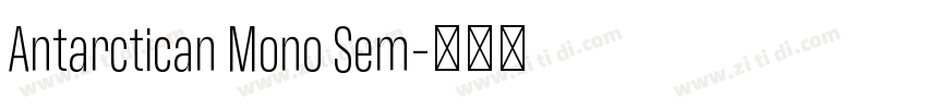 Antarctican Mono Sem字体转换